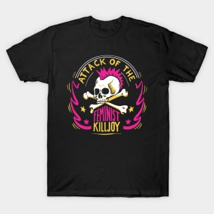 Attack of the Feminist Killjoy T-Shirt